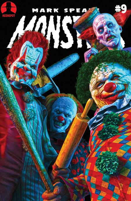 Mark Spears Monsters #9  C Mark Spears Send In The Clowns Var
