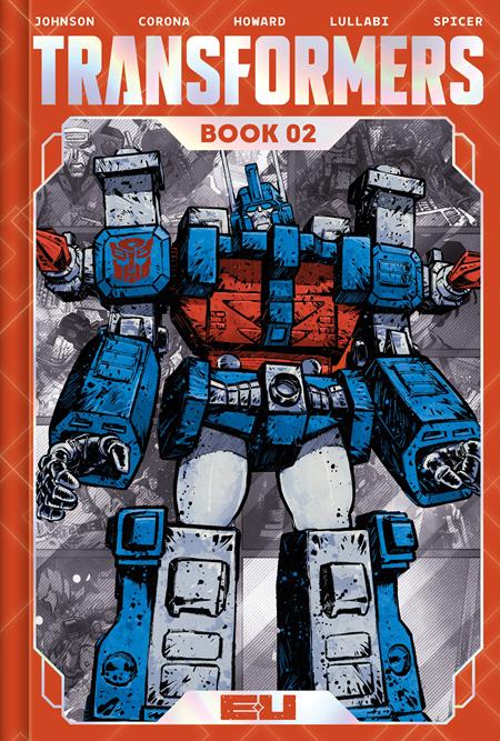 Transformers Dlx Ed  | Hardcover Book 02 Direct Market Exclusive Jorge Corona & Mike Spicer - Graphic Novels - Image - Pop Weasel