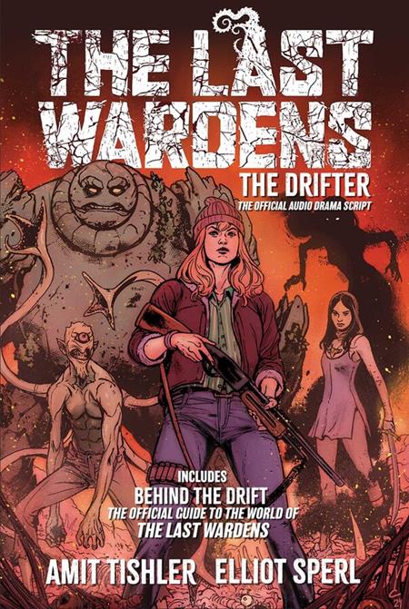 Last Wardens The Drifter  | TPB The Official Audio Drama Script - Books - Image - Pop Weasel