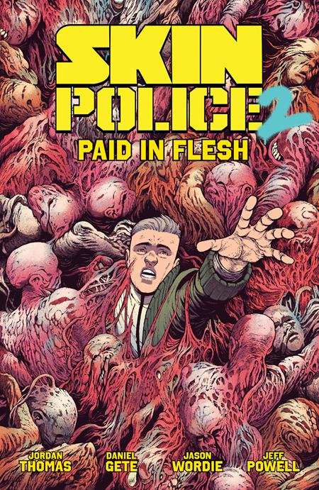 Skin Police  | TPB Vol 02 Paid In Flesh - Graphic Novels - Image - Pop Weasel