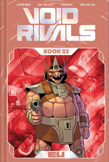 Void Rivals Dlx Edition  | Hardcover Book 02 Direct Market Exclusive Lorenzo De Felici Foil - Graphic Novels - Image - Pop Weasel