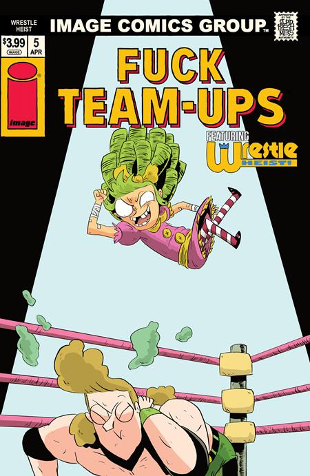 Wrestle Heist #5 (of 5)  C Kyle Starks I Hate Fairyland Team Up Nsfw Var