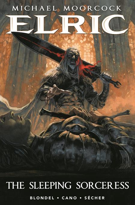 Elric The Sleeping Sorceress #1 (of 2)  A Valentin Secher