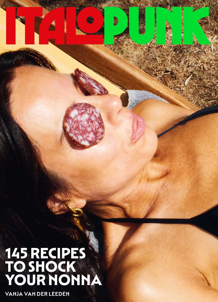 Italopunk 145 Recipes to Shock Your Nonna image - Books - Image - Pop Weasel