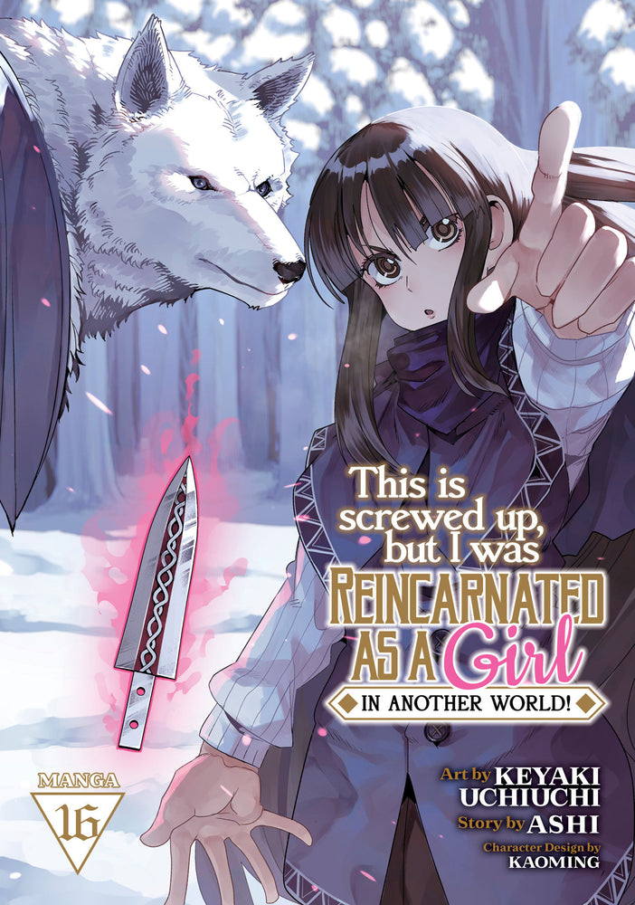 This Is Screwed Up, but I Was Reincarnated as a GIRL in Another World! (Manga) Vol. 16 - Image - Manga - Image - Pop Weasel