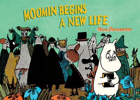 Moomin Begins A New Life  | TPB - Graphic Novels - Image - Pop Weasel