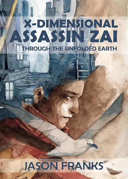 X Dimensional Assassin Zai  | TPB Through The Unfolded Earth - Graphic Novels - Image - Pop Weasel