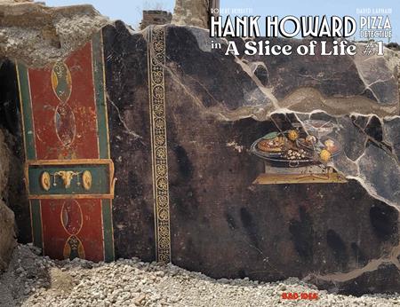 Hank Howard Pizza Detective A Slice Of Life #1 (of 2)  B First Known Pizza Artist Old Masters Var