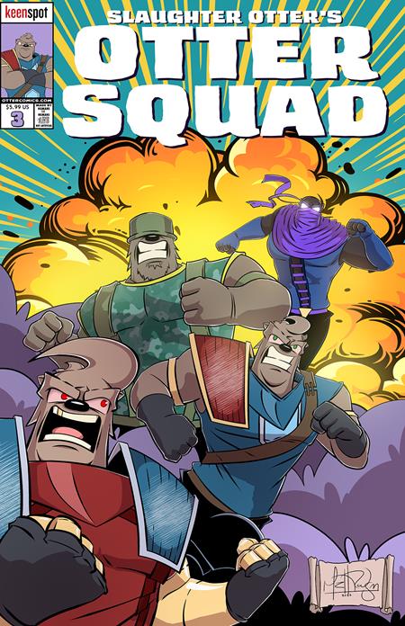 Otter Squad #3  A Matt Rodgers Cool Guys Dont Look At Explosions