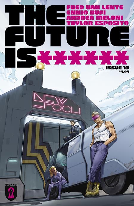 Future Is ****** #13  B Ennio Bufi Var