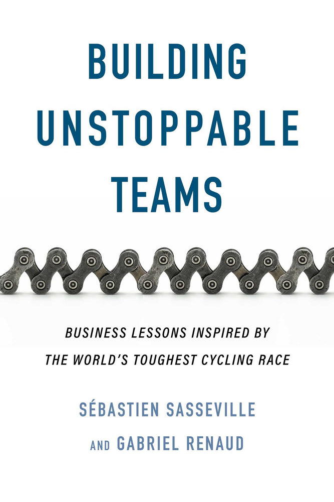 Building Unstoppable Teams Business Lessons Inspired by the World's Toughest Cycling Race image - Books - Image - Pop Weasel