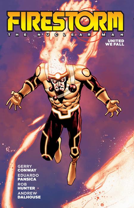 Firestorm The Nuclear Man United We Fall  | TPB (2026 Edition)