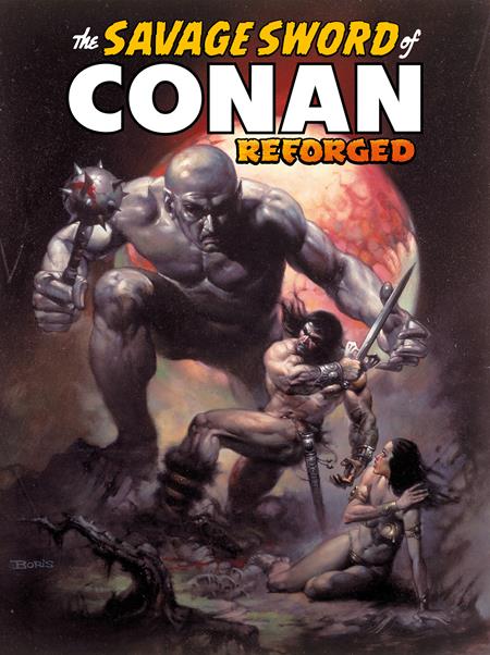 Savage Sword Of Conan Reforged  | TPB Vol 01 Direct Market Edition Boris Valejo - Graphic Novels - Image - Pop Weasel