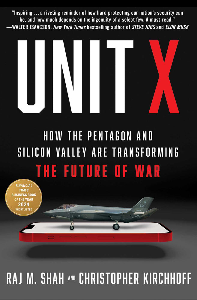 Unit X How the Pentagon and Silicon Valley Are Transforming the Future of War image - Books - Image - Pop Weasel