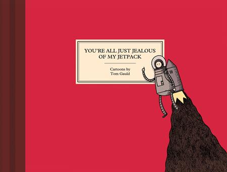 Youre All Just Jealous Of My Jetpack  | Hardcover - Graphic Novels - Image - Pop Weasel