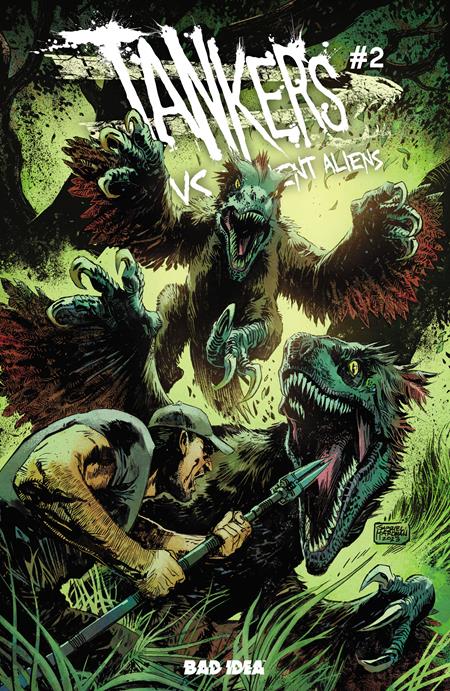 Tankers Vs Ancient Aliens #2 (of 4)  A Gabriel Hardman