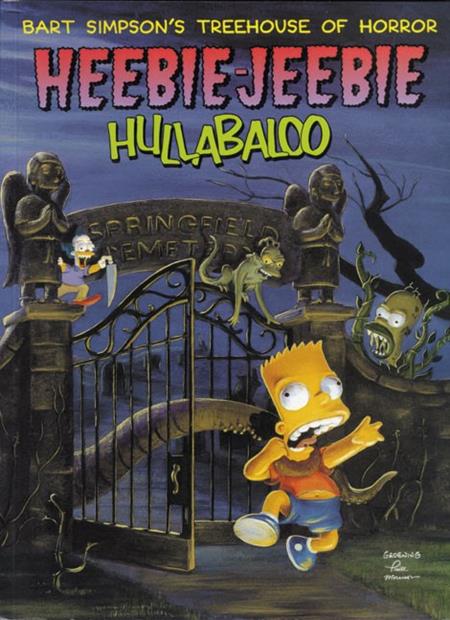 Bart Simpsons Treehouse Of Horror Heebie Jeebie Hullabaloo  | TPB - Graphic Novels - Image - Pop Weasel