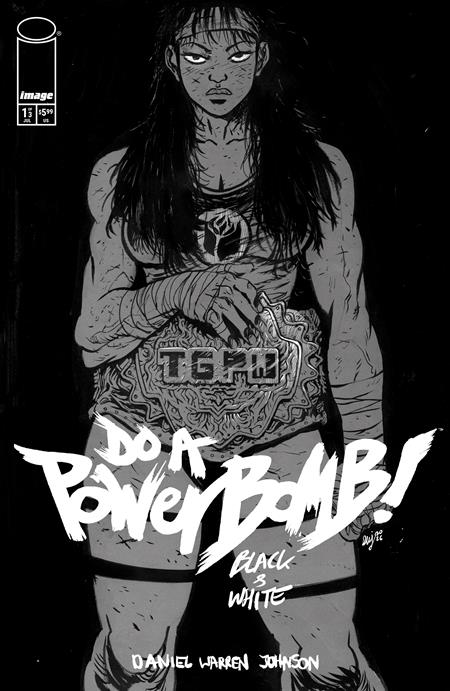 Do A Powerbomb Black And White - Comics - Image - Pop Weasel