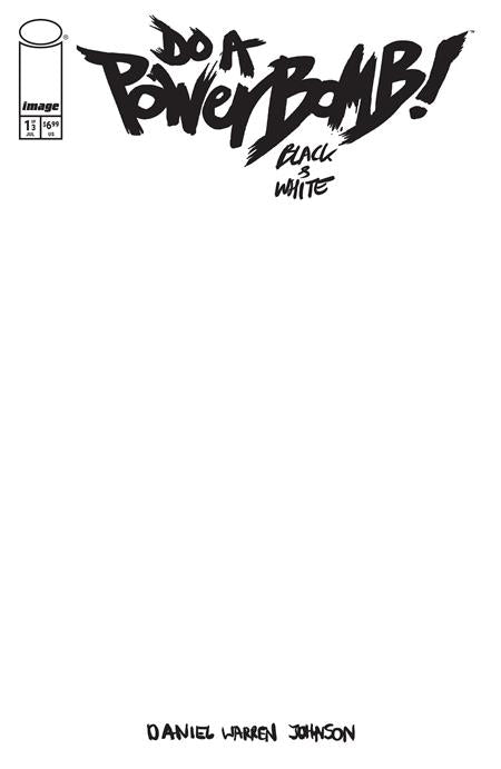 Do A Powerbomb Black And White #1 (of 3)  F Blank Sketch Var (allocations May Occur)