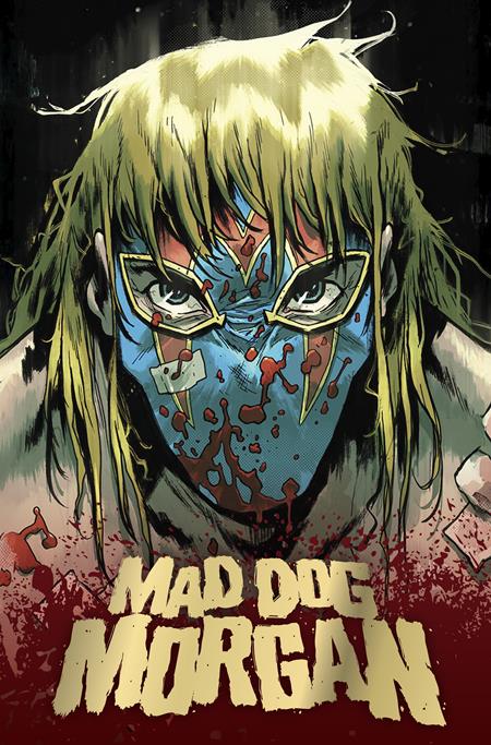Mad Dog Morgan  | Hardcover - Graphic Novels - Image - Pop Weasel