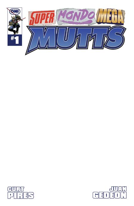 Super Mondo Mega Mutts #1 (of 4)  E Blank Sketch Var