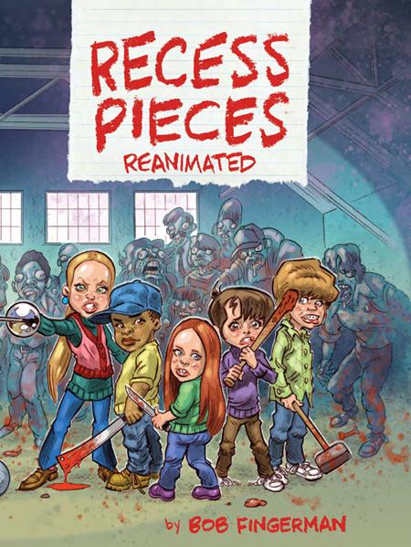 Recess Pieces Reanimated  | Hardcover - Graphic Novels - Image - Pop Weasel