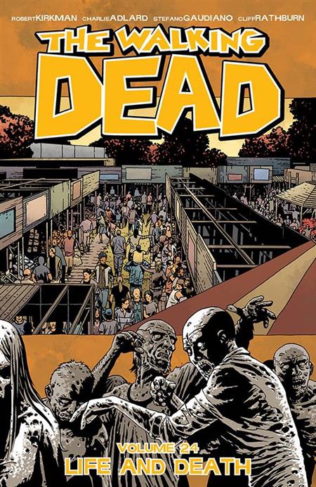 Walking Dead  | TPB Vol 24 Life And Death - Graphic Novels - Image - Pop Weasel
