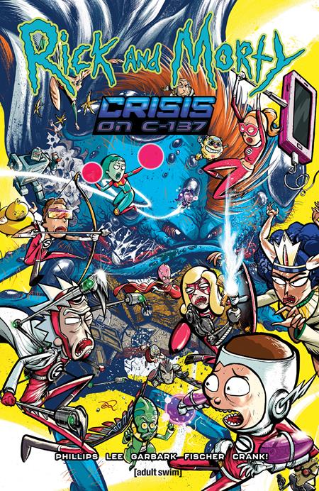 Rick and Morty: Crisis on C-137 | TPB - Graphic Novels - Image - Pop Weasel