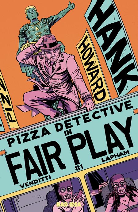 Hank Howard Pizza Detective The Fair Play - Comics - Image - Pop Weasel
