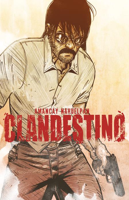 Clandestino  | TPB - Graphic Novels - Image - Pop Weasel