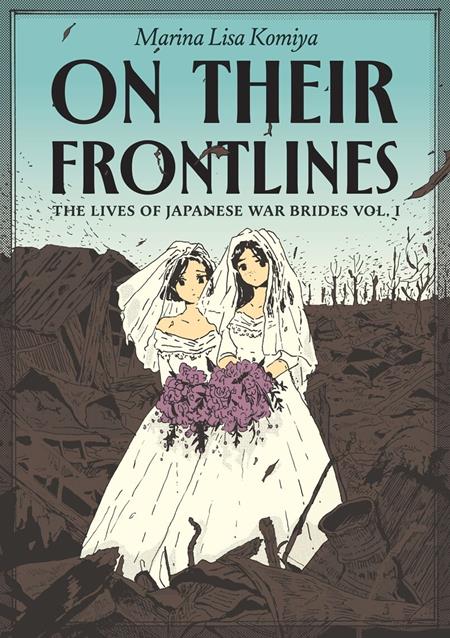On Their Frontlines  | TPB Vol 01 The Lives Of Japanese War Brides - Graphic Novels - Image - Pop Weasel