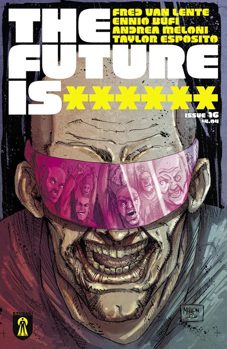 Future Is ****** #16  A Kevin Mellon