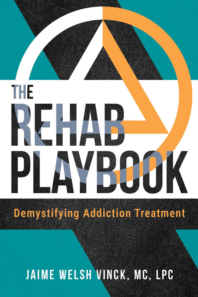 The Rehab Playbook Demystifying Addiction Treatment image - Books - Image - Pop Weasel