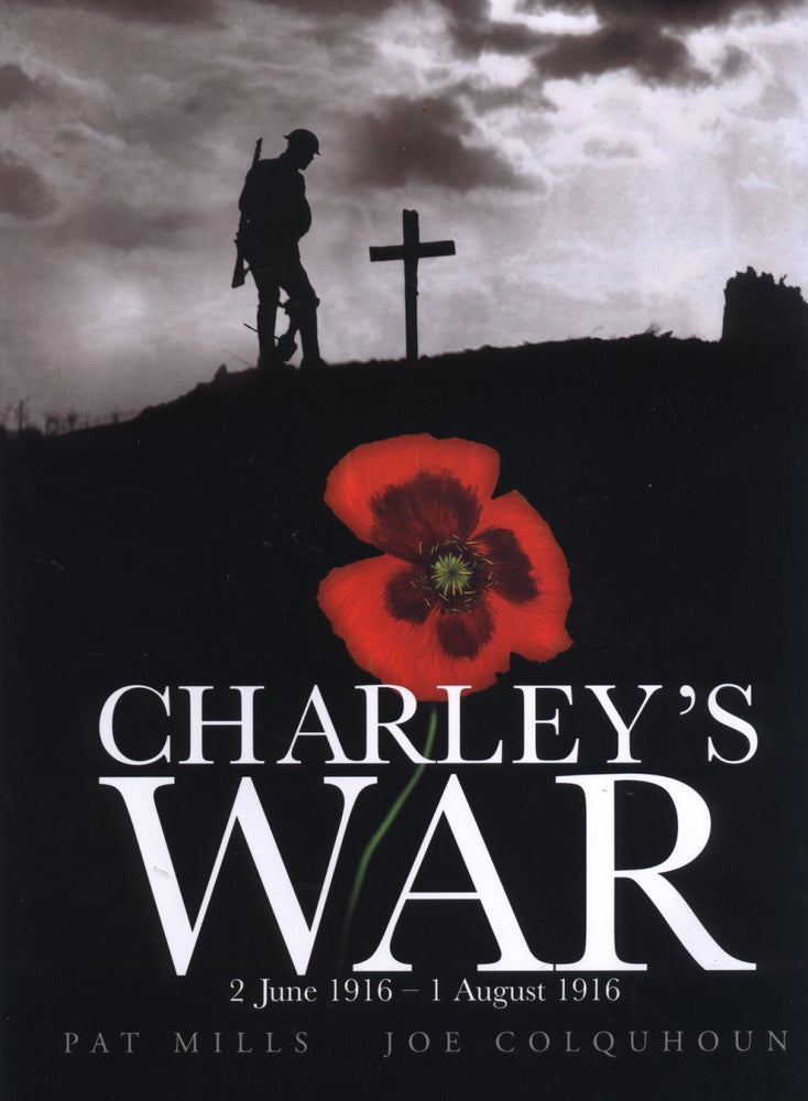Charley's War (Vol. 1): 2 June - 1 August 1916 | Hardcover - Image - Graphic Novels - Image - Pop Weasel