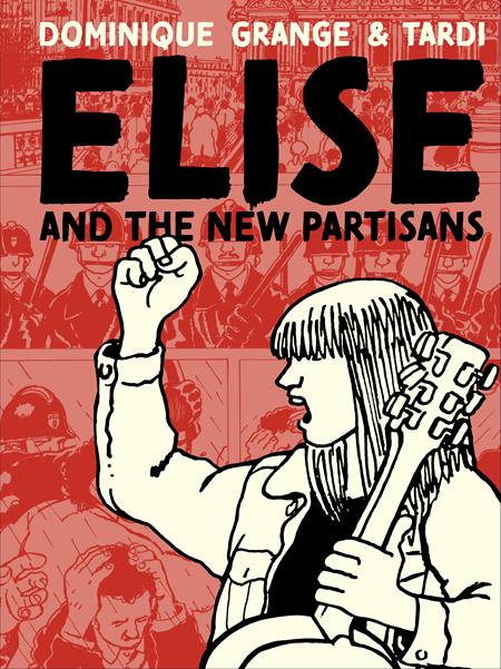 Elise And The New Partisans  | Hardcover image - Graphic Novels - Image - Pop Weasel