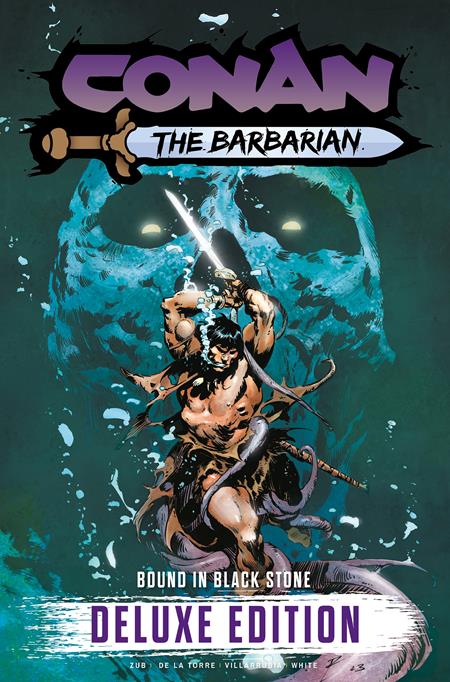 Conan The Barbarian Bound In Black Stone Deluxe Edition  | Hardcover Vol 01 Direct Market Edition Roberto De La Torre Skull - Graphic Novels - Image - Pop Weasel