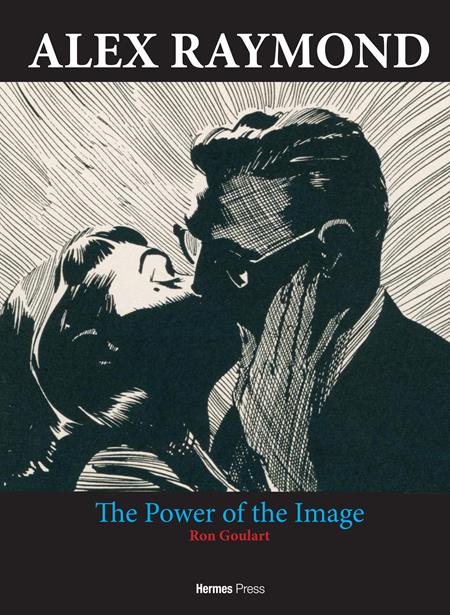 Alex Raymond | Hardcover The Power Of The Image - Image - Graphic Novels - Image - Pop Weasel