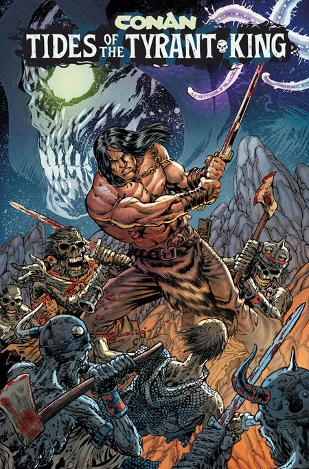 Conan The Barbarian Tides Of The Tyrant King - Comics - Image - Pop Weasel