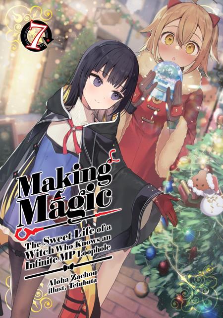 Making Magic The Sweet Life Of A Witch Who Knows An Infinite Mp Loophole Light Novel Vol 07 - Graphic Novels - Image - Pop Weasel