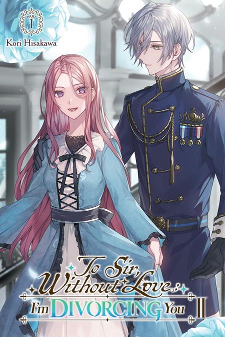 To Sir Without Love Im Divorcing You Ii Part 1 Light Novel - Graphic Novels - Image - Pop Weasel