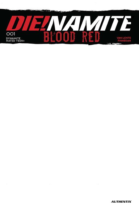 Die!namite Blood Red #1  E Blank Authentix Var