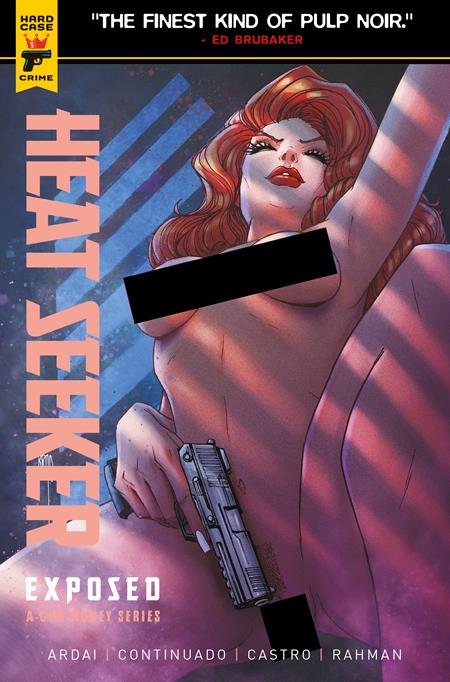 Heat Seeker Exposed A Gun Honey Series #3 (of 4)  C Brao Nude Polybagged Var