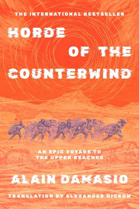 Horde Of The Counterwind An Epic Voyage To The Upper Reaches Novel  | Hardcover - Graphic Novels - Image - Pop Weasel