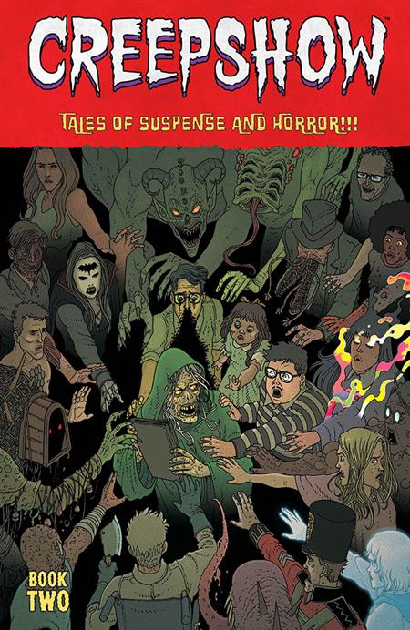 Creepshow Dlx Ed  | Hardcover Book 02 Direct Market Exclusive Martin Morazzo & Chris Ohalloran - Graphic Novels - Image - Pop Weasel