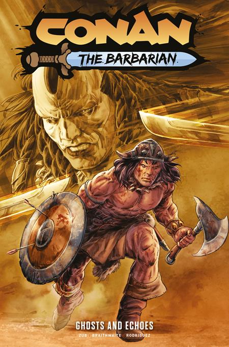 Conan The Barbarian  | TPB Vol 08 Ghosts And Echoes Direct Market Edition Doug Braithwaite