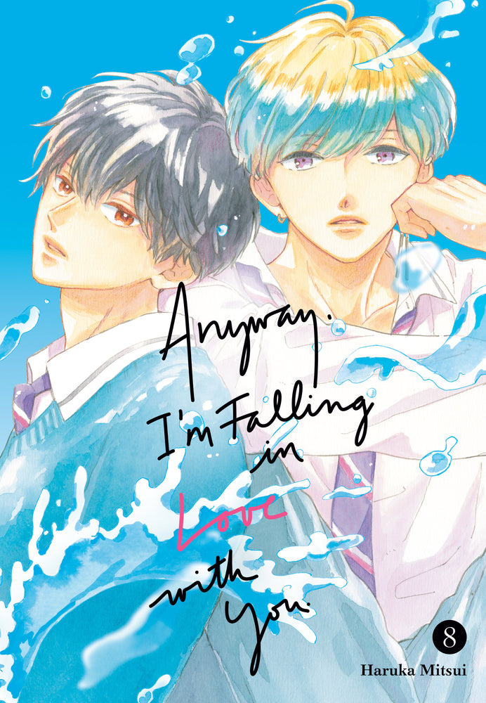 Anyway, I'm Falling In Love With You. 8 - Image - Manga - Image - Pop Weasel