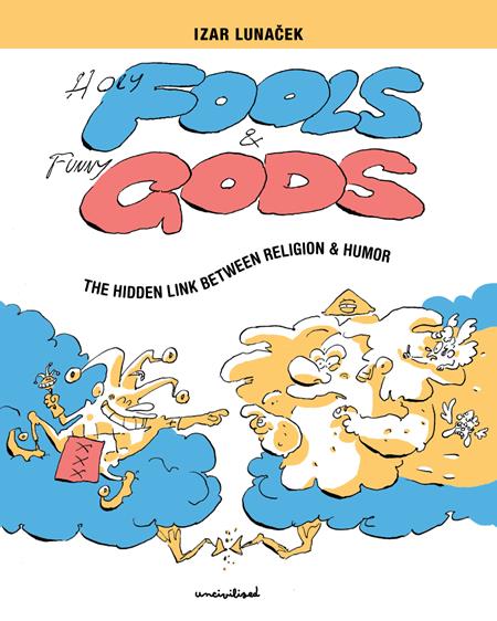 Holy Fools And Funny Gods  | TPB image - Graphic Novels - Image - Pop Weasel