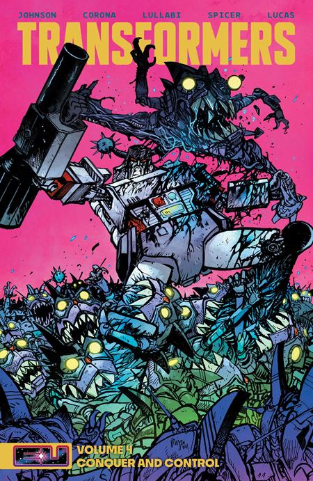 Transformers  | TPB Vol 04 Conquer And Control Daniel Warren Johnson & Mike Spicer
