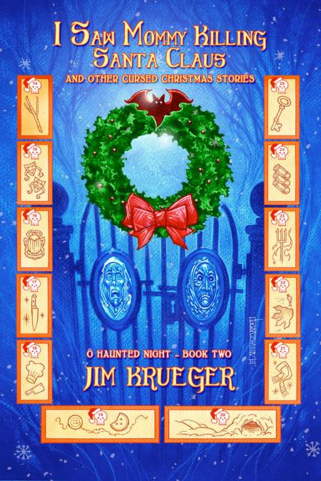 I Saw Mommy Killing Santa Claus And Other Cursed Christmas Stories  | TPB Vol 02 O Haunted Night - Graphic Novels - Image - Pop Weasel
