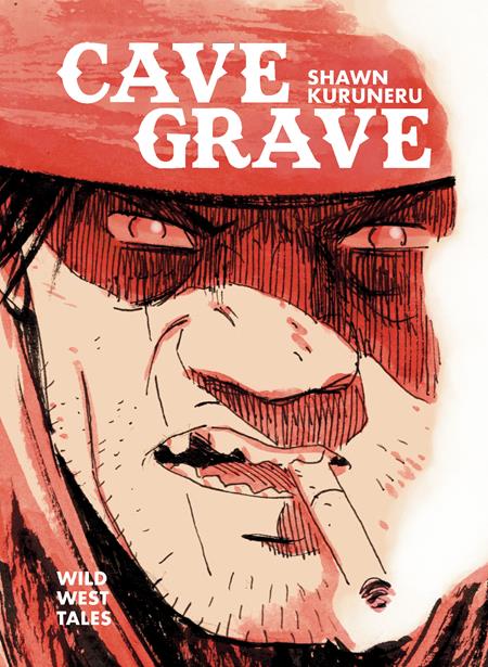 Cave Grave  | Hardcover Wild West Tales - Graphic Novels - Image - Pop Weasel